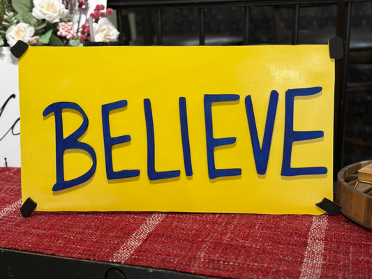 Believe Ted Lasso Sign